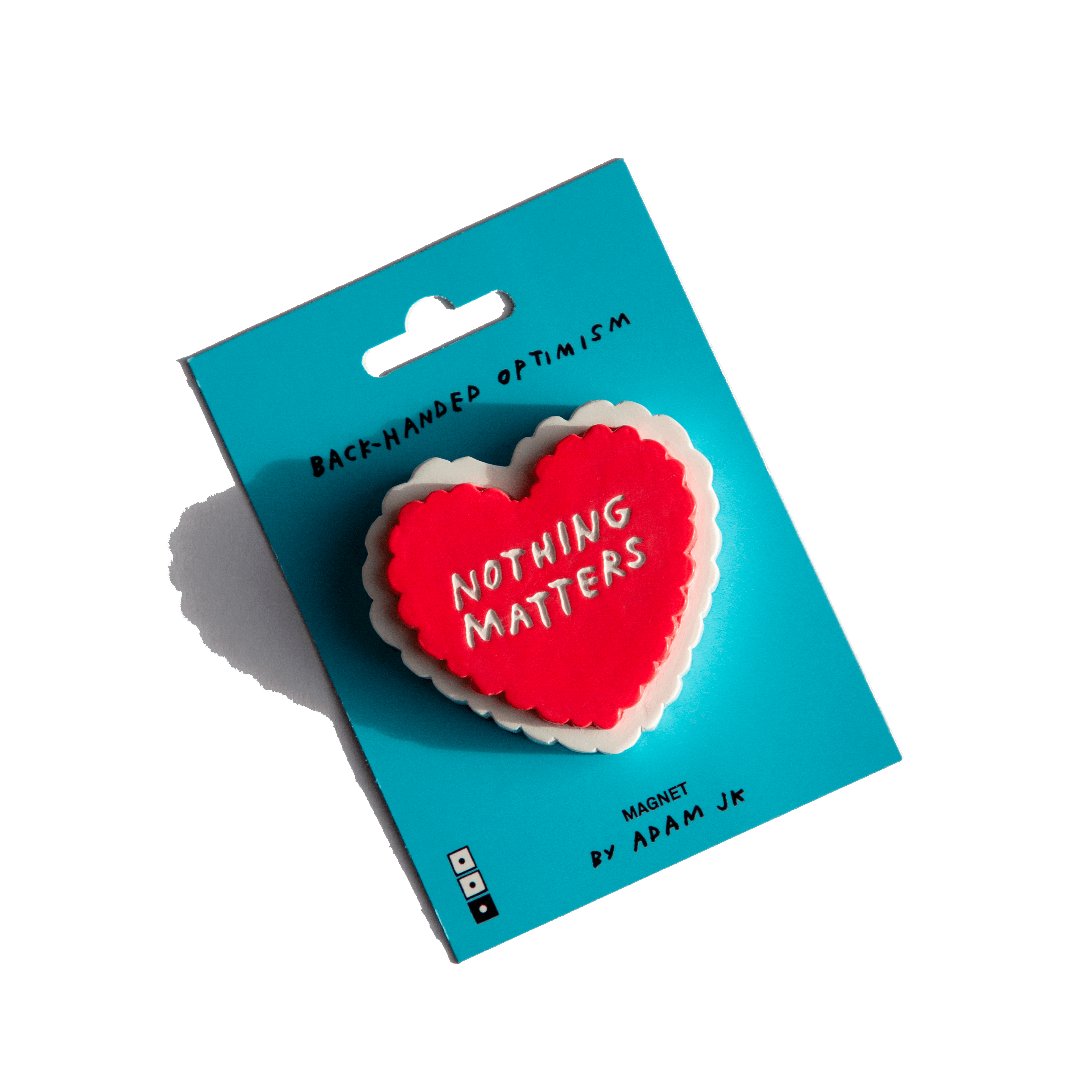 Nothing Matters Magnet x Adam JK Magnets Third Drawer Down Studio