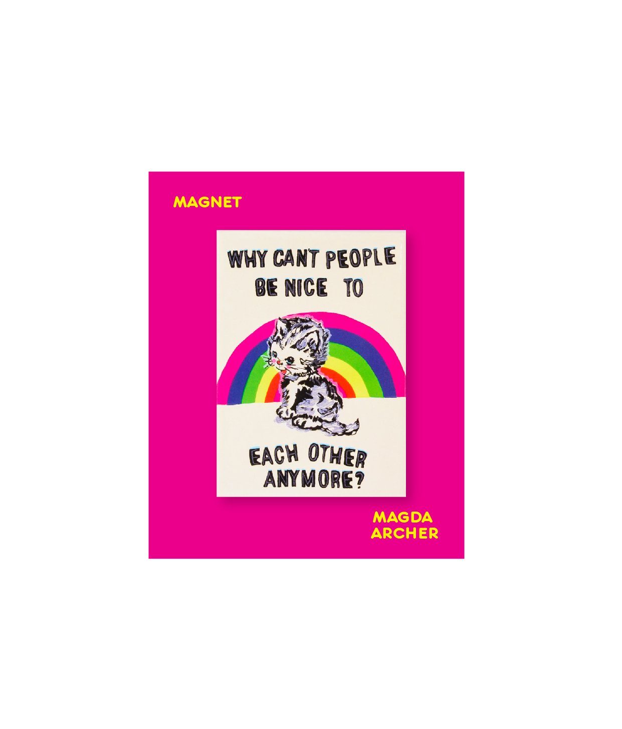Third Drawer Down X Magda Archer, Why Can't People Be Nice To Each Other Anymore Magnet Other Third Drawer Down Studio Default
