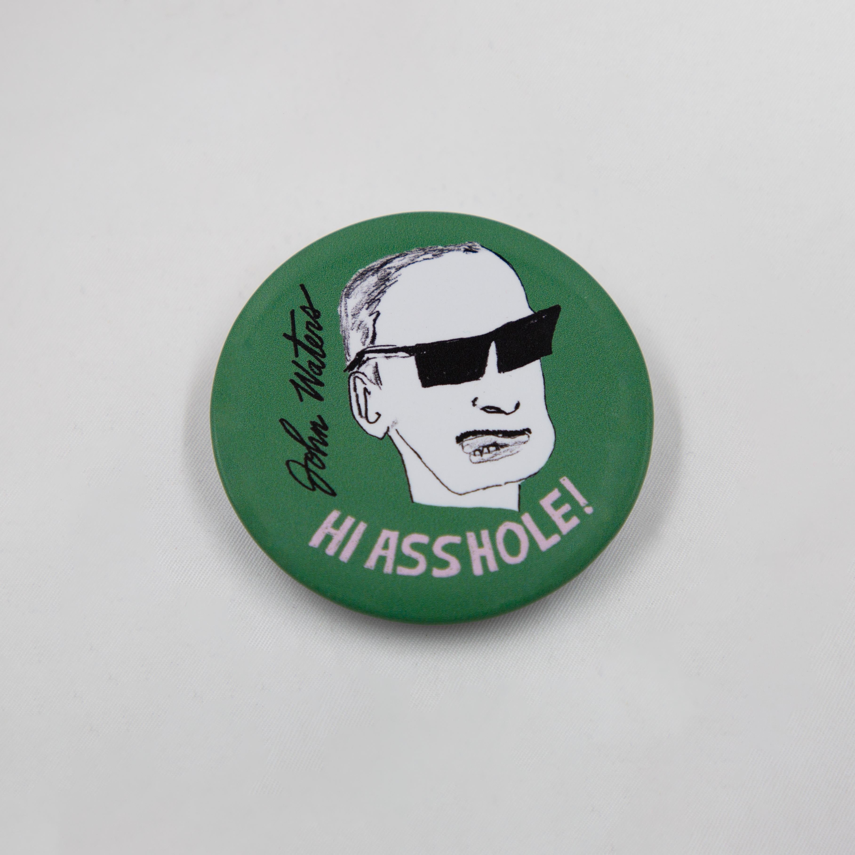 Hi Asshole! Sound Badge x John Waters x Seth Bogart