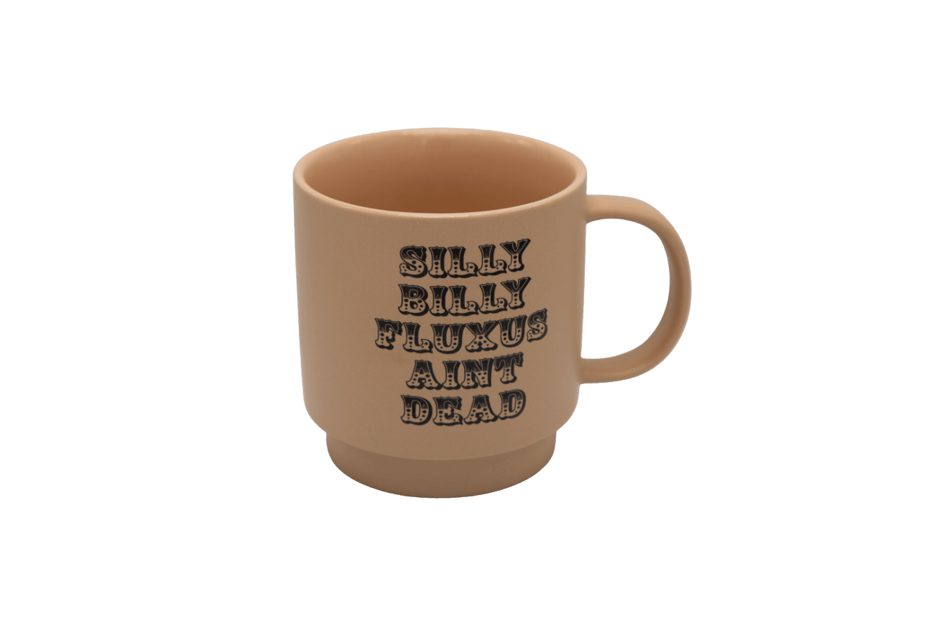 Silly Billy Fluxus Aint Dead Mug x Candyass Mugs Third Drawer Down Studio 