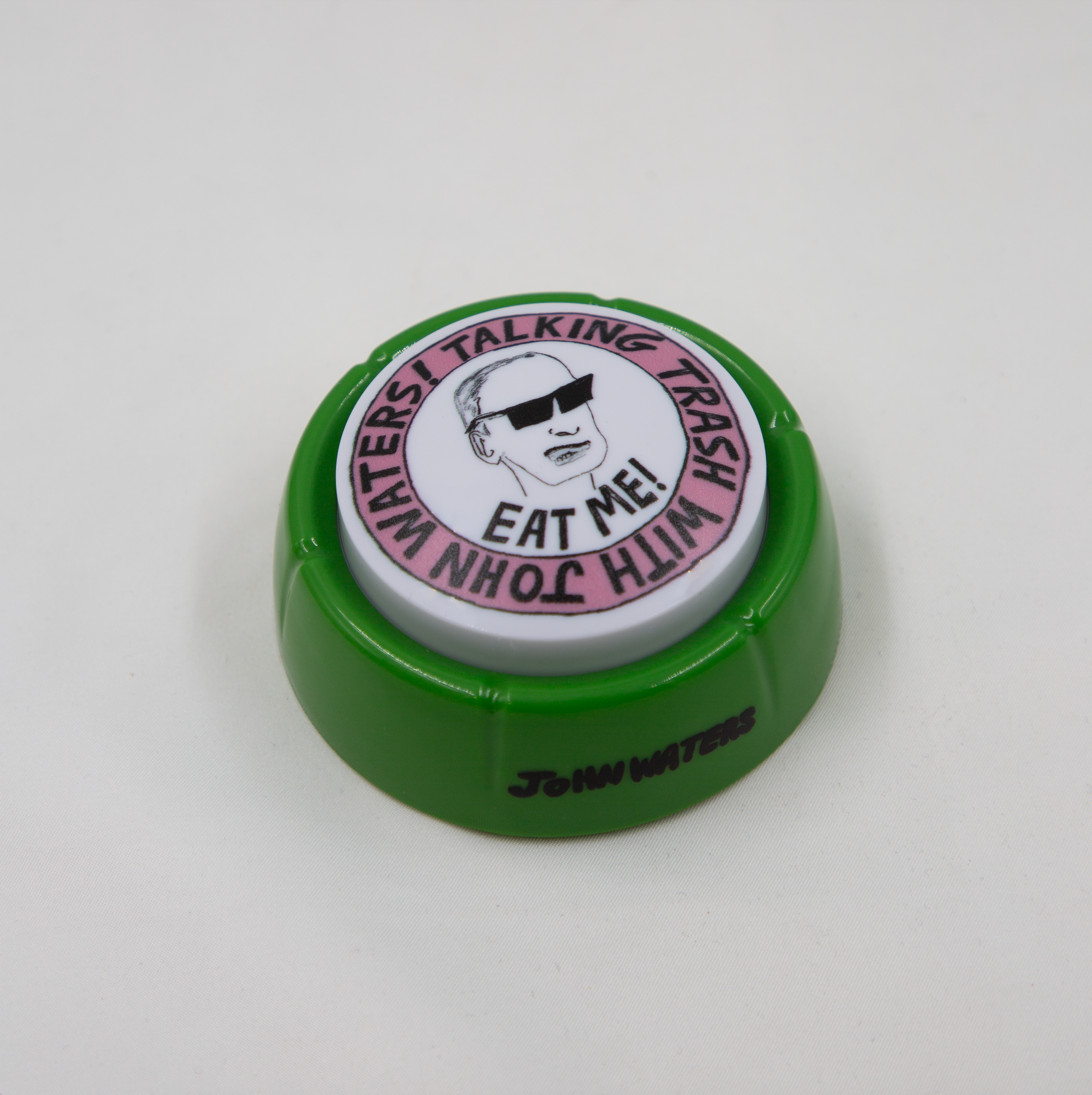 Eat Me! Big Sound Button x John Waters x Seth Bogart