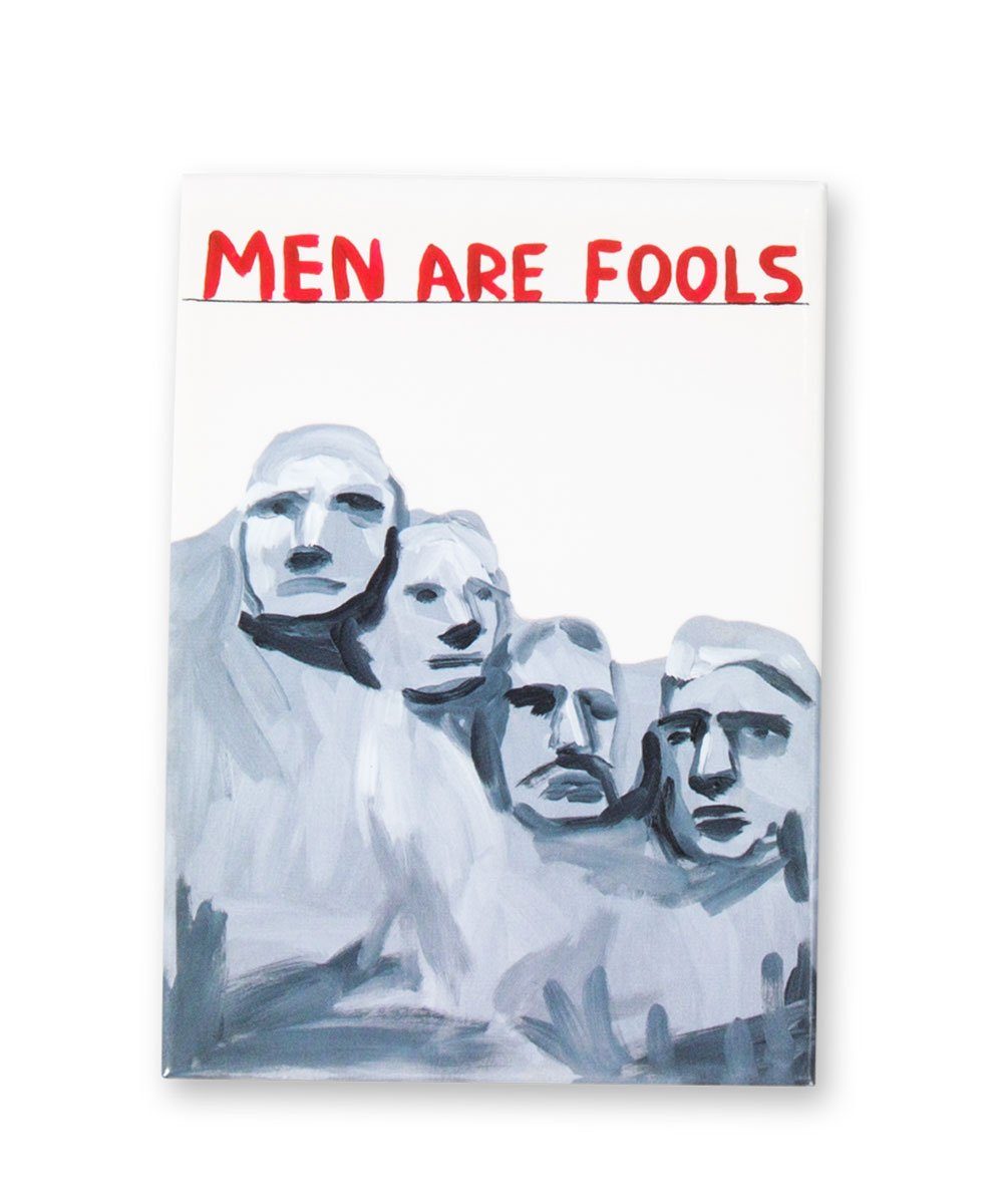 Third Drawer Down X David Shrigley, Men Are Fools Magnet Other Third Drawer Down Studio 